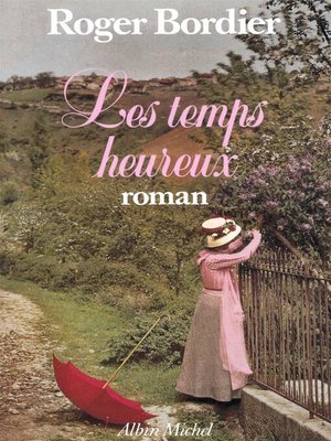 cover image of Les Temps heureux